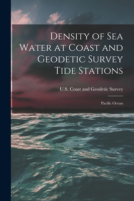 Density of Sea Water at Coast and Geodetic Surv... 1015053165 Book Cover