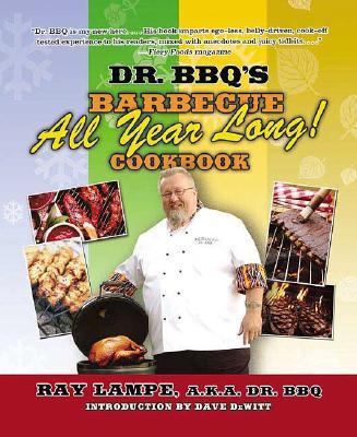Dr. Bbq's Barbecue All Year Long! Cookbook B001G8WDS2 Book Cover