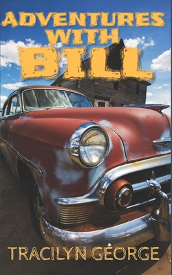 Adventures With Bill B0BMSV5JMJ Book Cover