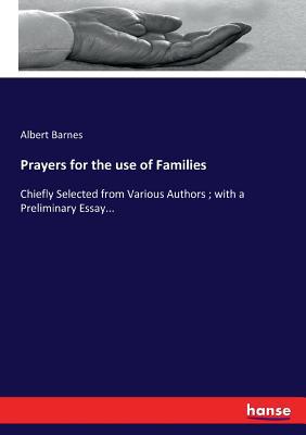 Prayers for the use of Families: Chiefly Select... 3744781127 Book Cover