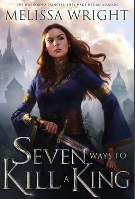 Seven Ways to Kill a King 1950958108 Book Cover