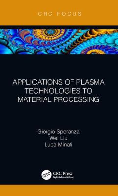 Applications of Plasma Technologies to Material... 0367209802 Book Cover