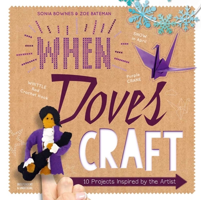 When Doves Craft: Ten Projects Inspired by the ... 1683838637 Book Cover