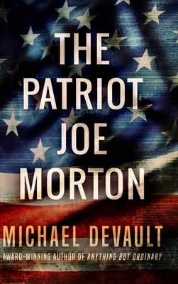 The Patriot Joe Morton 103401501X Book Cover