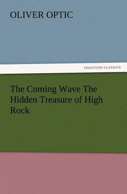 The Coming Wave the Hidden Treasure of High Rock 3847240137 Book Cover