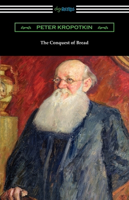 The Conquest of Bread 1420969005 Book Cover