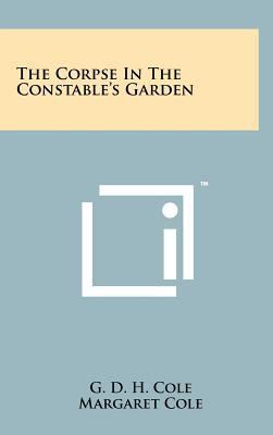 The Corpse in the Constable's Garden 1258098709 Book Cover