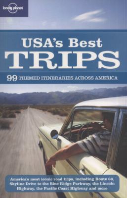USA's Best Trips: 99 Themed Itineraries Across ... 1741797357 Book Cover