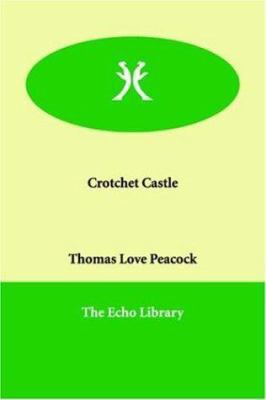 Crotchet Castle 1847021530 Book Cover