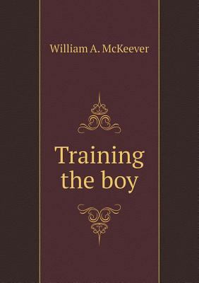 Training the boy 5518584245 Book Cover