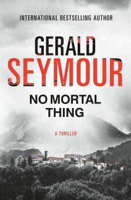 No Mortal Thing: A Thriller 1250123690 Book Cover