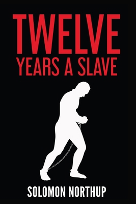 Twelve Years a Slave 9355227140 Book Cover