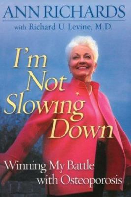 I'm Not Slowing Down: Winning My Battle with Os... [Large Print] 078626067X Book Cover