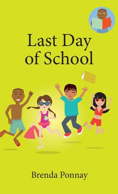 Last Day of School 1532435339 Book Cover