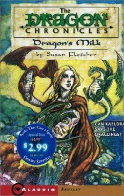 Dragon's Milk/Fantasy (Dragon Chronicles) 0689851960 Book Cover