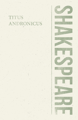 Titus Andronicus 1528705386 Book Cover