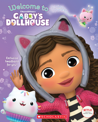 Welcome to Gabby's Dollhouse [With Cat-Ears Hea... 1338745166 Book Cover