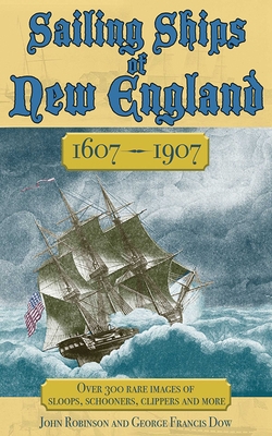 Sailing Ships of New England 1606-1907 B005UW6VJM Book Cover