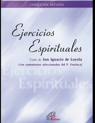 Ejercicios espirituales: con comentarios selecc... [Spanish] B08WJZC2KR Book Cover