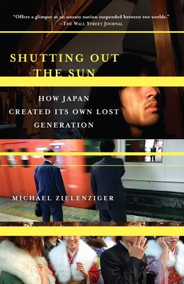 Shutting Out the Sun: How Japan Created Its Own... 1400077796 Book Cover