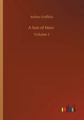 A Son of Mars: Volume 1 3752353961 Book Cover