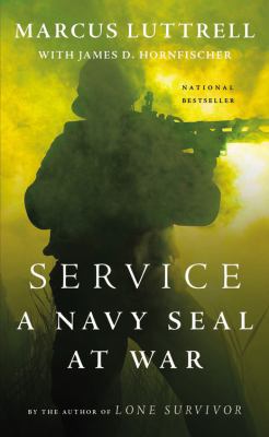 Service: A Navy Seal at War 031618537X Book Cover