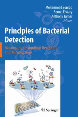 Principles of Bacterial Detection: Biosensors, ... 0387751122 Book Cover