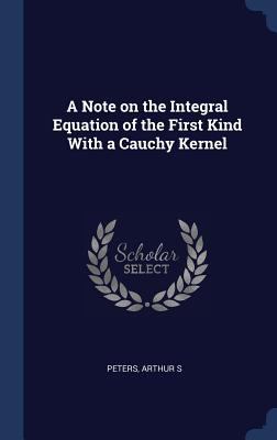 A Note on the Integral Equation of the First Ki... 134027356X Book Cover