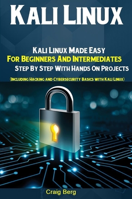 Kali Linux: Kali Linux Made Easy For Beginners ... 1689327308 Book Cover