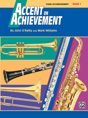 Accent on Achievement, Bk 1: Piano Acc. 0739005162 Book Cover