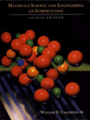 Materials Science and Engineering: An Introduction 0471134597 Book Cover