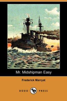 Mr. Midshipman Easy (Dodo Press) 1406556564 Book Cover