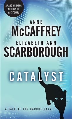 Catalyst: A Tale of the Barque Cats 0345513770 Book Cover