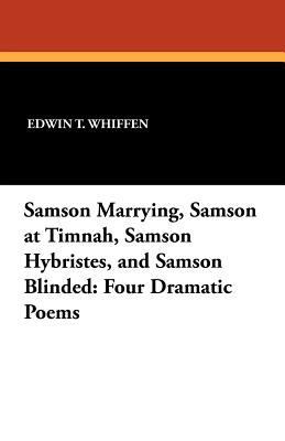 Samson Marrying, Samson at Timnah, Samson Hybri... 1434413713 Book Cover