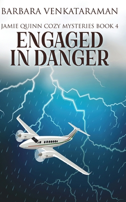 Engaged in Danger (Jamie Quinn Cozy Mysteries B... 1006451250 Book Cover