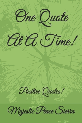 Quoted!: Positive Quotes!            Book Cover