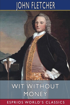 Wit Without Money (Esprios Classics)            Book Cover