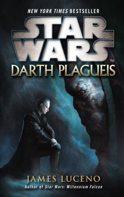 Star Wars: Darth Plagueis 0099542641 Book Cover