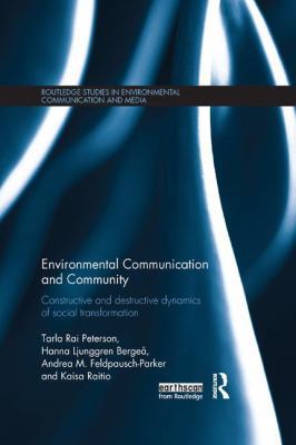 Environmental Communication and Community: Cons... 0815359217 Book Cover