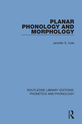 Planar Phonology and Morphology 1138608319 Book Cover