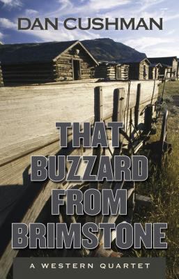 That Buzzard from Brimstone: A Western Quartet [Large Print] 1410461483 Book Cover