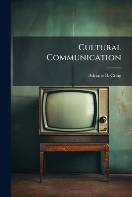 Cultural Communication 1025099753 Book Cover