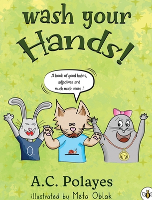 Wash Your Hands! 1839346000 Book Cover