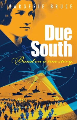 Due South: Based on a True Story B0H7L467GN Book Cover