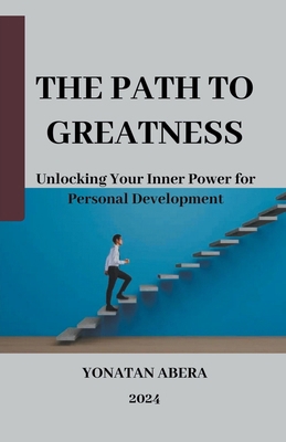 The Path to Greatness B0CRHLFZ9Y Book Cover