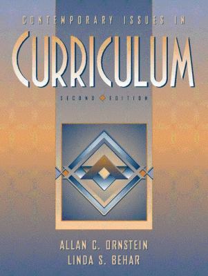 Contemporary Issues in Curriculum (2nd Edition) 0205283233 Book Cover