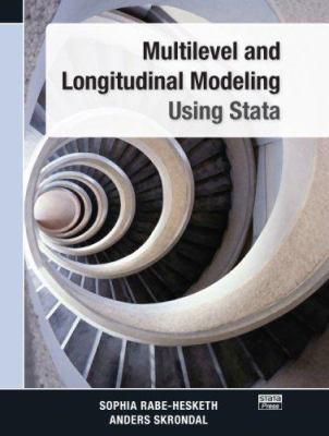 Multilevel and Longitudinal Modeling Using Stata 1597180084 Book Cover