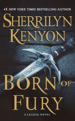 Born of Fury: The League: Nemesis Rising 1250844622 Book Cover