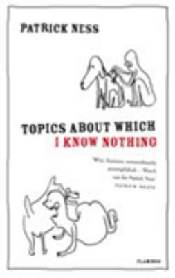 Topics About Which I Know Nothing 0007139438 Book Cover