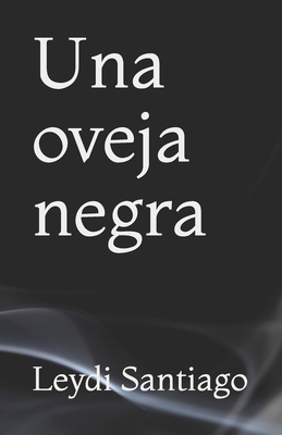 Una oveja negra [Spanish] B08P64P39V Book Cover
